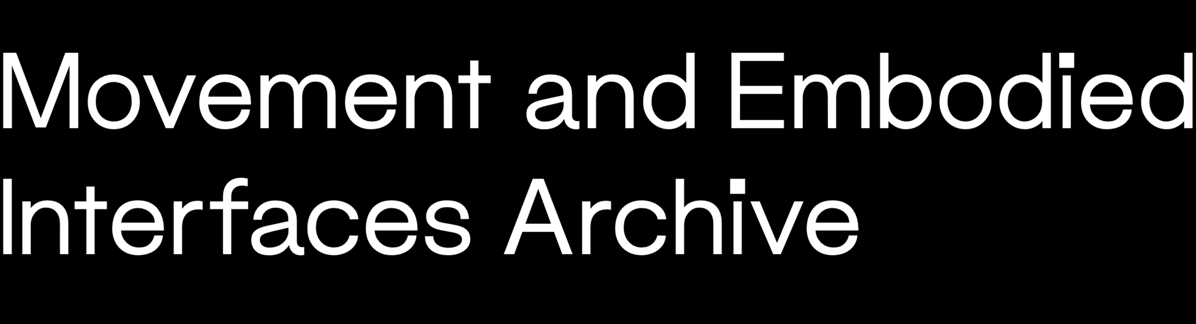 Movement and Embodied Interfaces Archive